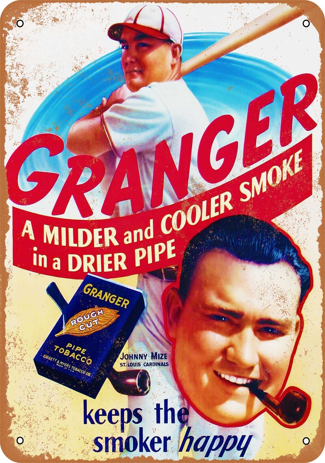 Metal Sign - Johnny Mize for Granger Pipe Tobacco - Vintage Look Reproduction