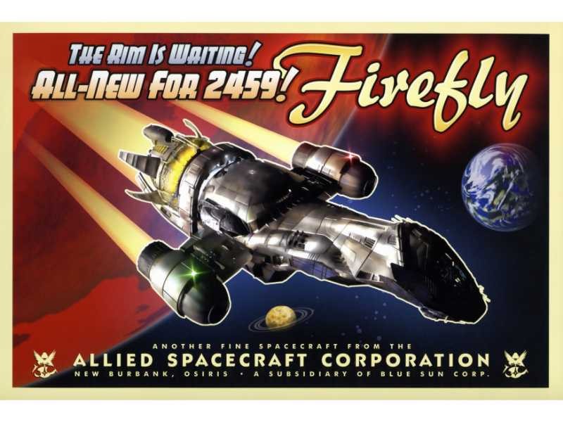 SCI FI SCIENCE FICTION FIREFLY ALL NEW FOR 2459 TV Movie Film Poster Print SCI FI SCIENCE FICTION FIREFLY ALL NEW FOR 2459 TV Movie Film Poster Print