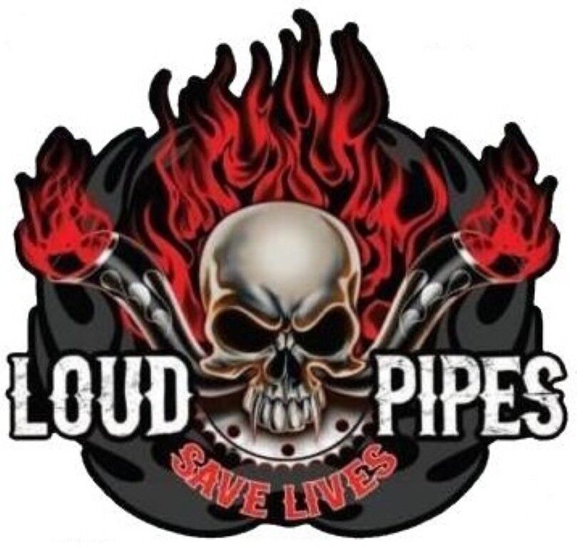 LOUD PIPES SAVE LIVES WITH SKULL STICKER LAPTOP STICKER TOOLBOX STICKER WINDOW 
