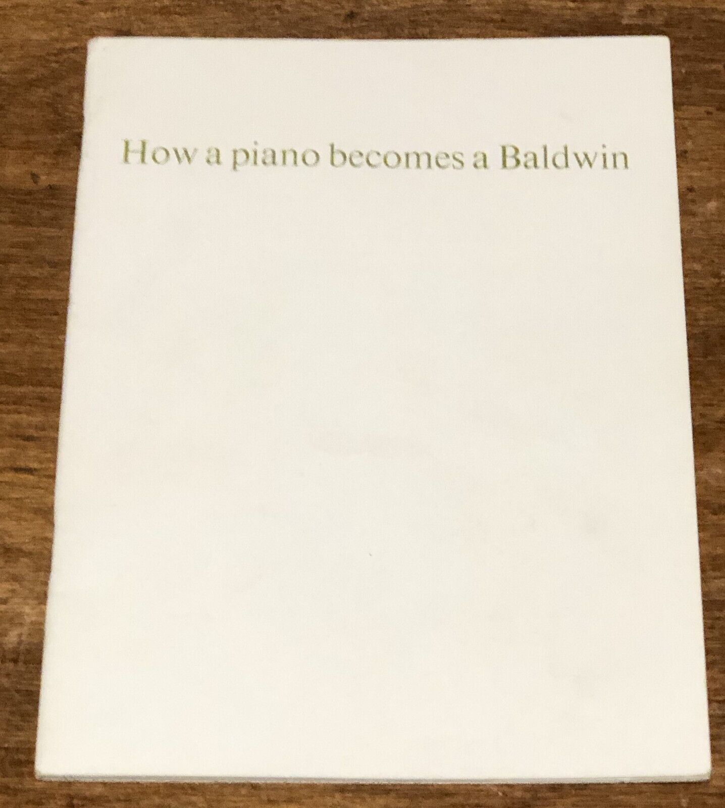 1966 How A Piano Becomes A Baldwin Pamphlet Brochure