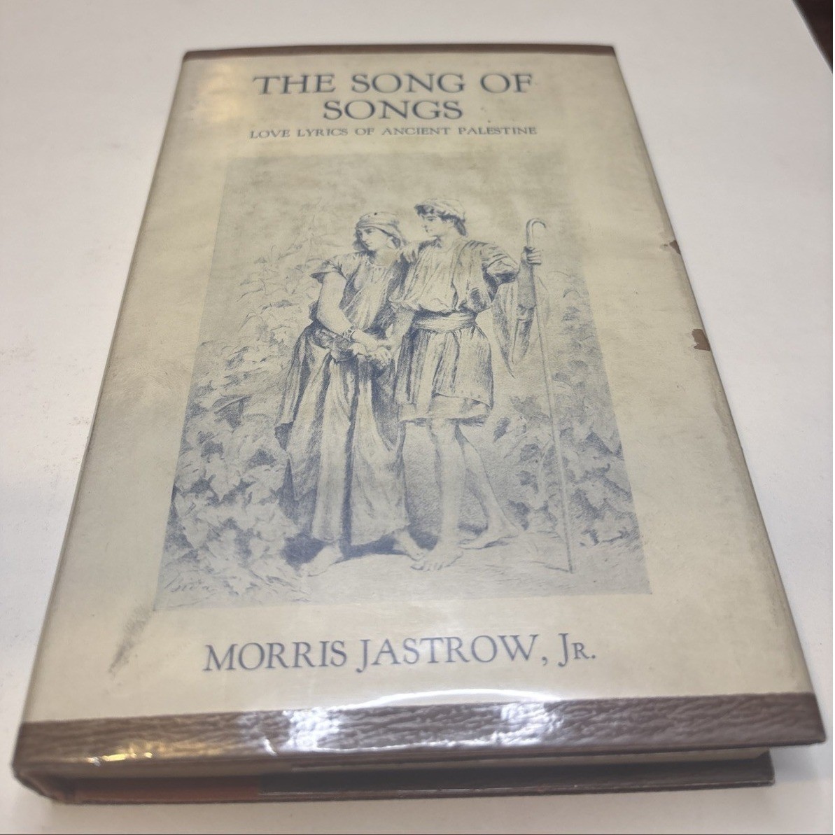 The Song of Songs being a Collection of Love Lyrics of Ancient Palestine 1921 The Song of Songs being a Collection of Love Lyrics of Ancient Palestine 1921