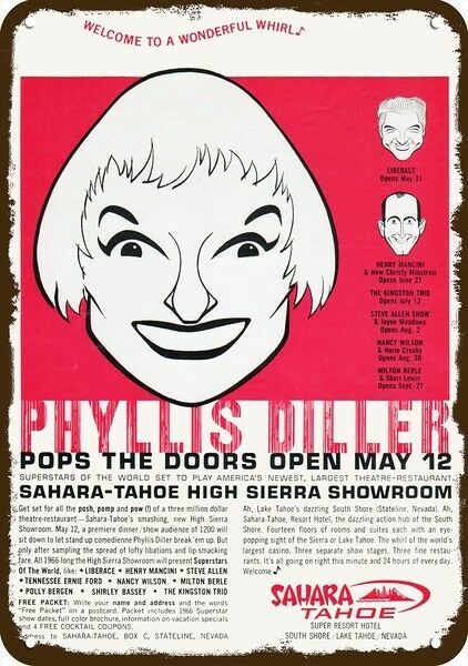 1966 Phyllis Diller SAHARA HOTEL CASINO Lake Tahoe DECORATIVE REPLICA METAL SIGN 1966 Phyllis Diller SAHARA HOTEL CASINO Lake Tahoe DECORATIVE REPLICA METAL SIGN