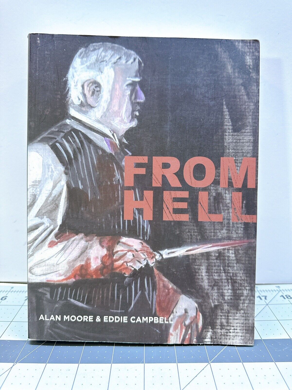FROM HELL - Alan Moore & Eddie Campbell Comic TPB 2014 Jack the Ripper Horror