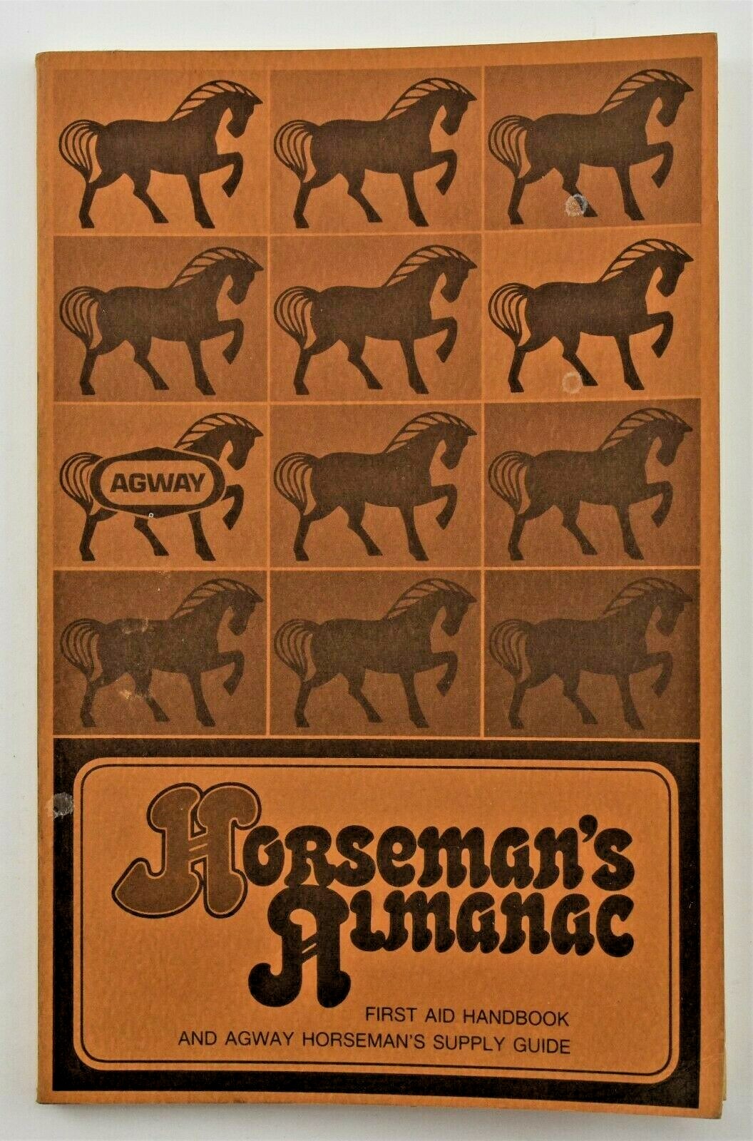 Horseman\'s Almanac ~ Agway ~ First Aid Handbook & Horseman\'s Supply Guide 1971 Horseman\'s Almanac ~ Agway ~ First Aid Handbook & Horseman\'s Supply Guide 1971