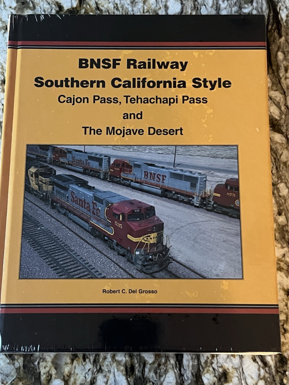 BNSF Railway Southern Cajon Pass, Tehachapi Pass and Mojave Pristine BNSF Railway Southern Cajon Pass, Tehachapi Pass and Mojave Pristine