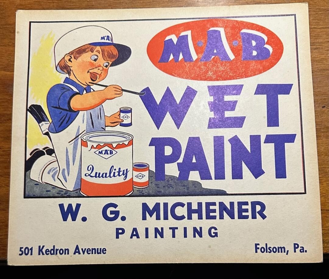Vintage MAB Fresh Paint Cardboard Sign - W G Michener Folsom PA Vintage MAB Fresh Paint Cardboard Sign - W G Michener Folsom PA
