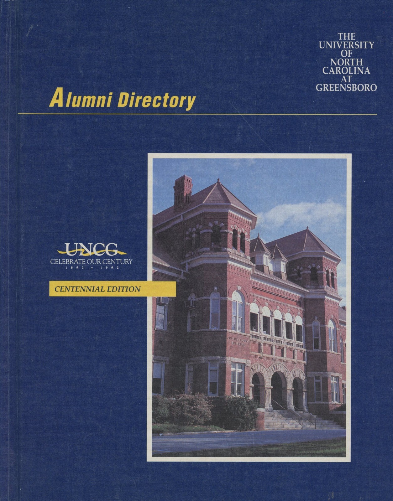 1892-1992 Alumni Directory, University of North Carolina at Greensboro, HC Book 1892-1992 Alumni Directory, University of North Carolina at Greensboro, HC Book