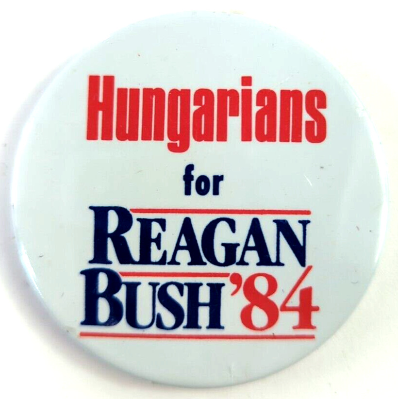 Rare Original: Hungarians for REAGAN BUSH ‘84 Vintage Political Pin back Button