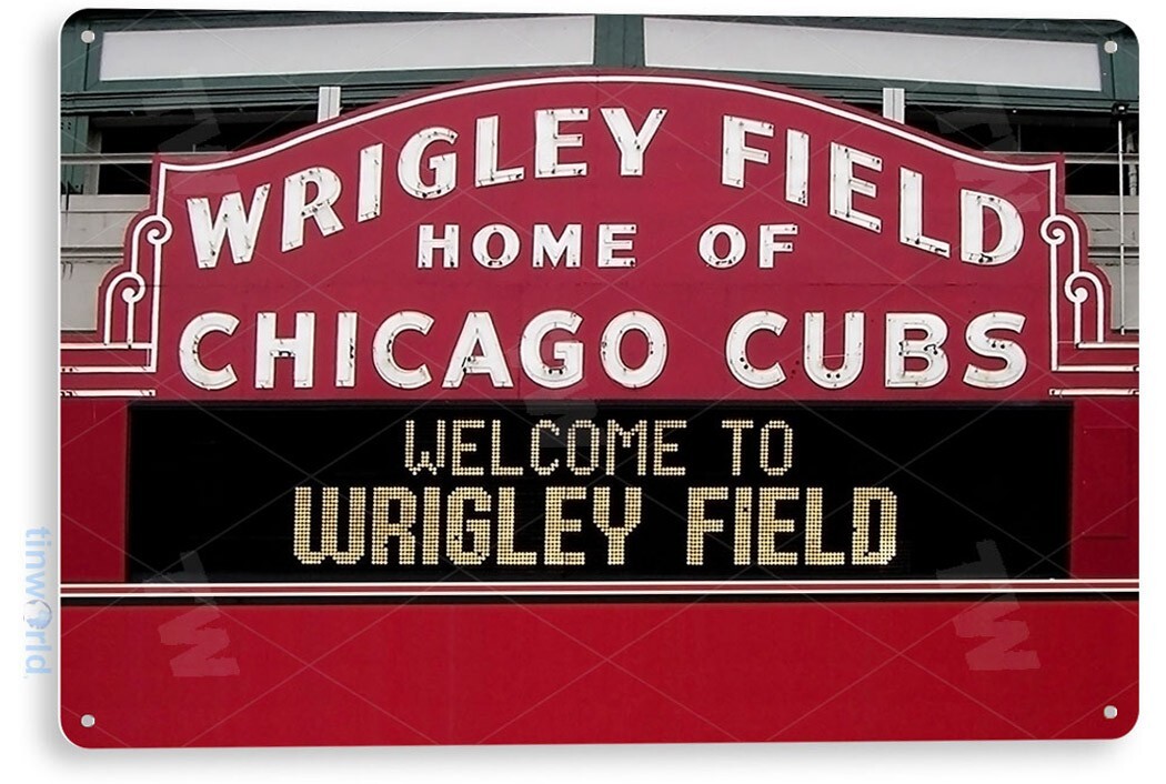 TIN SIGN Wrigley Field Chicago Cubs Baseball Field Sign A192 TIN SIGN Wrigley Field Chicago Cubs Baseball Field Sign A192
