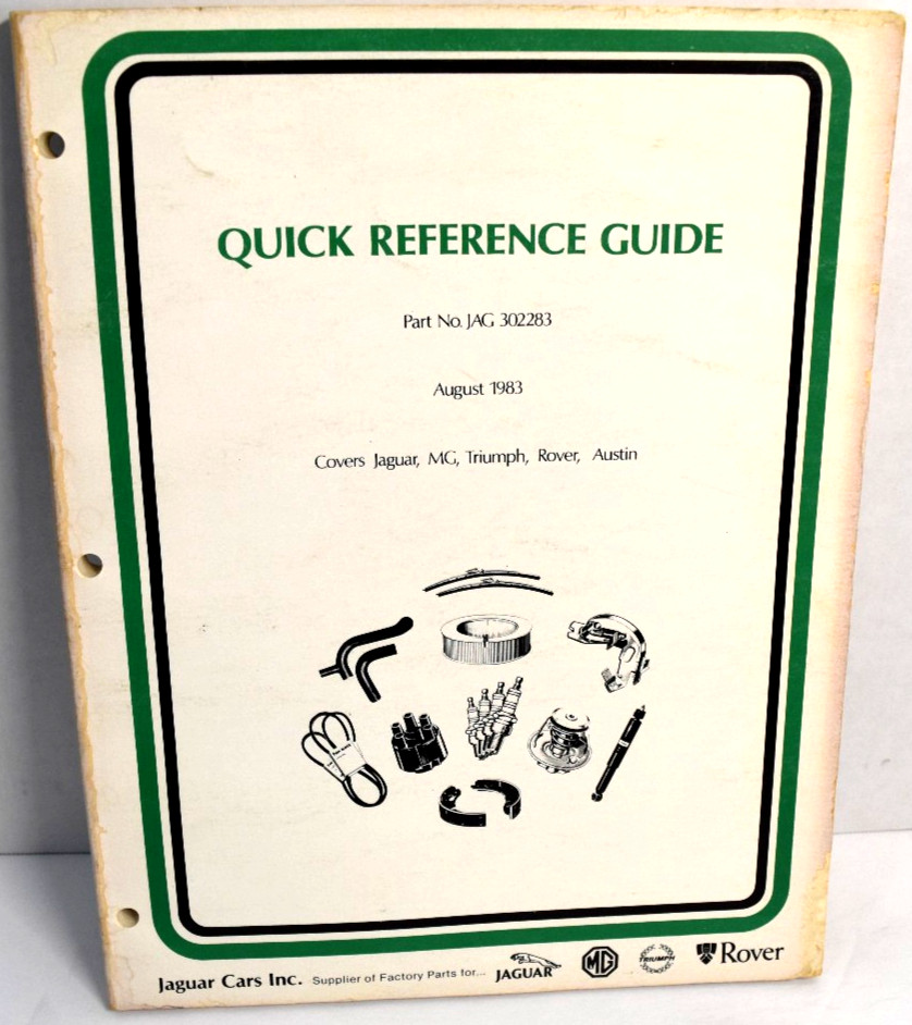 JAGUAR MG TRIUMPH ROVER AUSTIN 1970-1983 Car Parts Catalog Quick Reference Guide JAGUAR MG TRIUMPH ROVER AUSTIN 1970-1983 Car Parts Catalog Quick Reference Guide