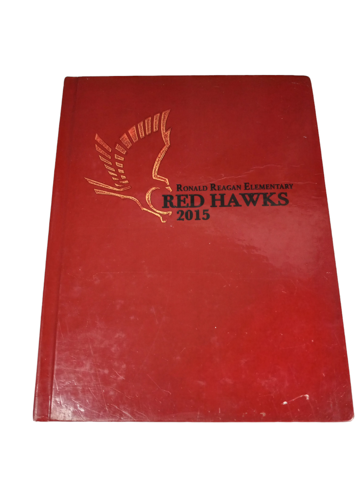 Ronald Reagan Elementary Red Hawks Yearbook 2014 - 2015 Sanger California Ronald Reagan Elementary Red Hawks Yearbook 2014 - 2015 Sanger California