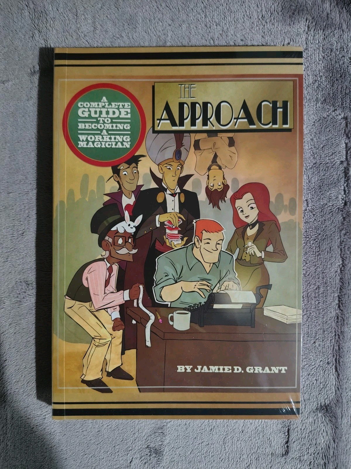 The Approach By Jamie D. Grant - Magic Business Theory Book - Vanishing Inc The Approach By Jamie D. Grant - Magic Business Theory Book - Vanishing Inc