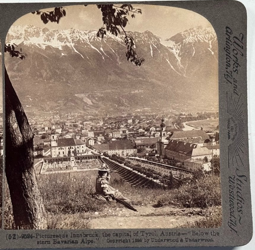 Picturesque Innsbruck, Capital of Tyrol Austria–Below Stern Bavarian Stereoview Picturesque Innsbruck, Capital of Tyrol Austria–Below Stern Bavarian Stereoview