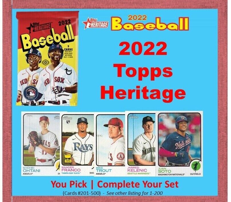 2022 Topps Heritage Baseball Cards Pick Your Cards (#201-500 & INSERTS)