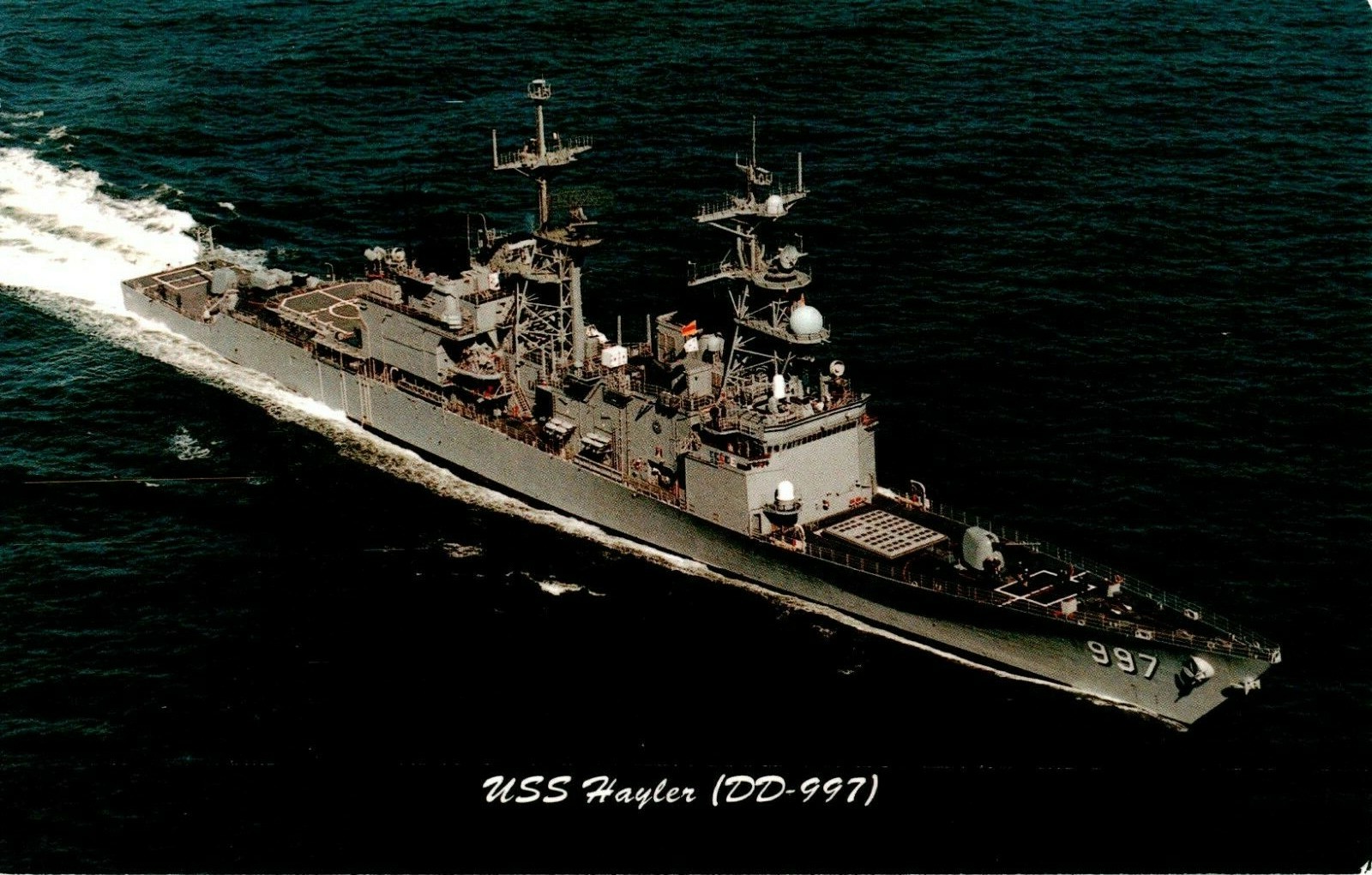 Postcard USS Hayler DD-997 Multi-Mission Destroyer Postcard USS Hayler DD-997 Multi-Mission Destroyer