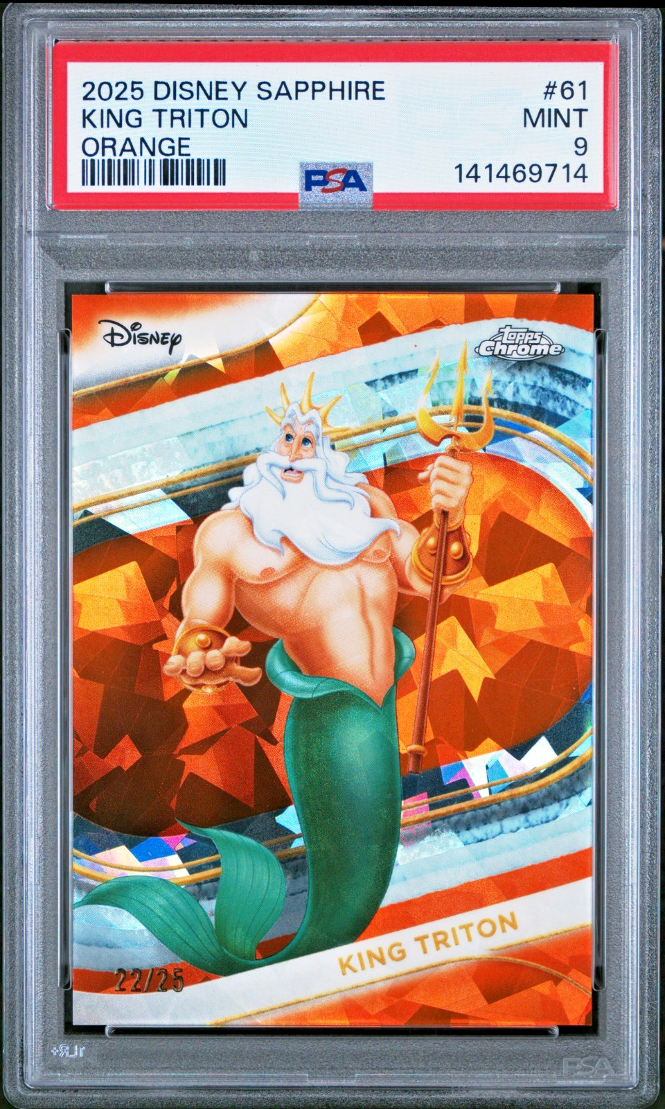 2025 Topps Disney SAPPHIRE /25 KING TRITON ORANGE REFRACTOR PSA 9 LITTLE MERMAID 2025 Topps Disney SAPPHIRE /25 KING TRITON ORANGE REFRACTOR PSA 9 LITTLE MERMAID