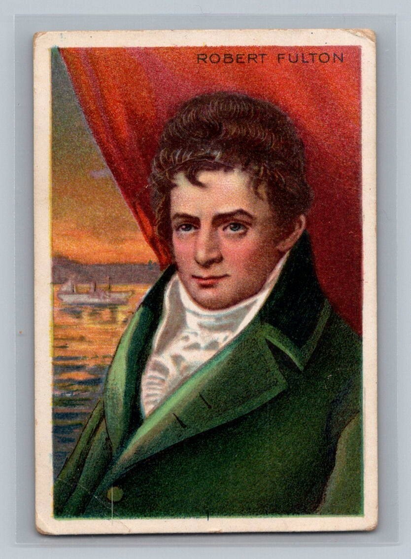 1911 T68 Heroes Of History Royal Bengals Robert Fulton Non-Sports Card Low Grade 1911 T68 Heroes Of History Royal Bengals Robert Fulton Non-Sports Card Low Grade