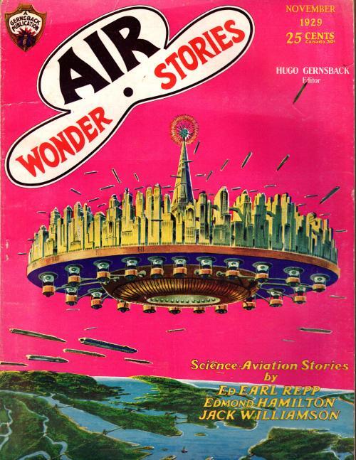 Air Wonder Stories Nov 1929 Frank R. Paul Cvr; Raymond Gallun 1st published s... Air Wonder Stories Nov 1929 Frank R. Paul Cvr; Raymond Gallun 1st published s...