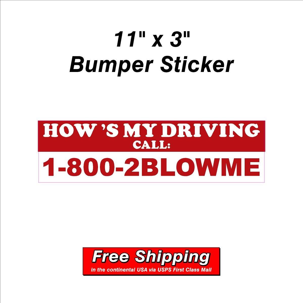 How's My Driving Bumper Sticker How's My Driving Bumper Sticker