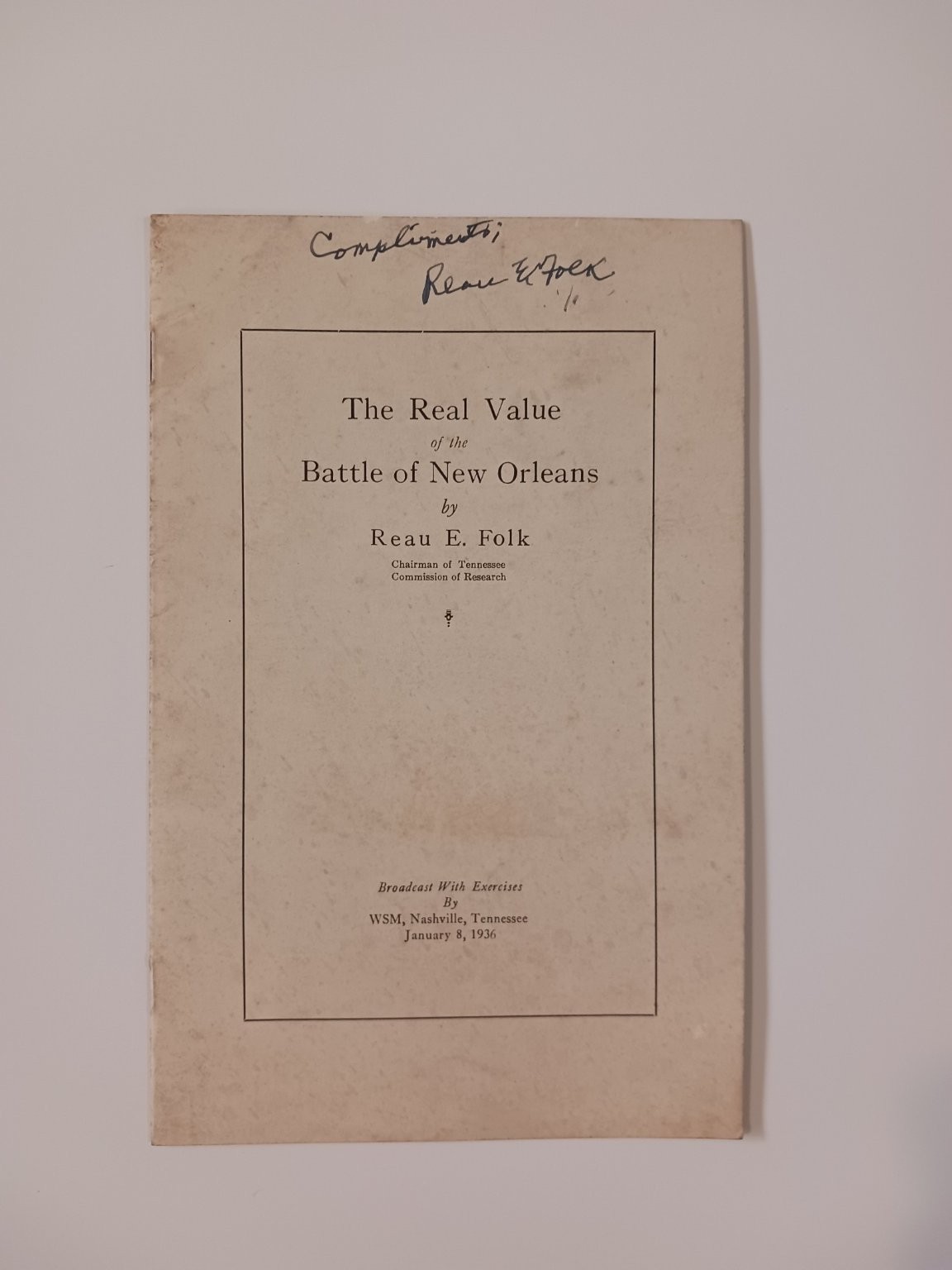 1936 Reau E. Folk Signed Battle of New Orleans WSM Nashville Broadcast Booklet 1936 Reau E. Folk Signed Battle of New Orleans WSM Nashville Broadcast Booklet