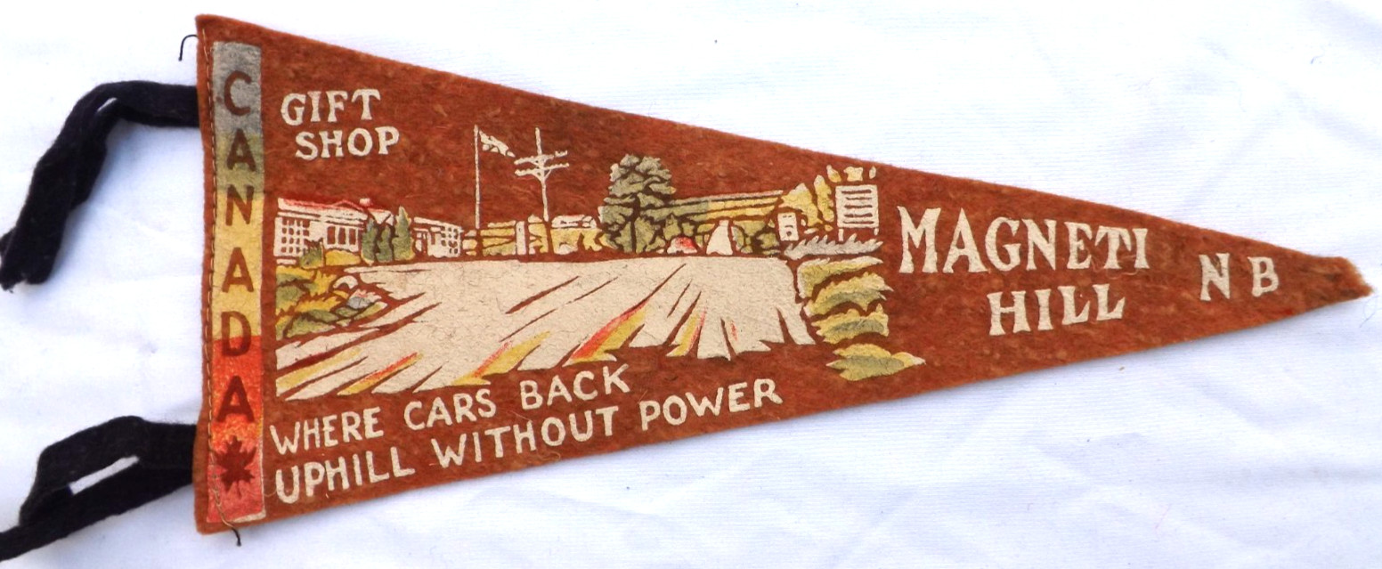 VINTAGE 1950s -60s MAGNETIC HILL NEW BRUNSWICK CANADA PENNANT 9.5\