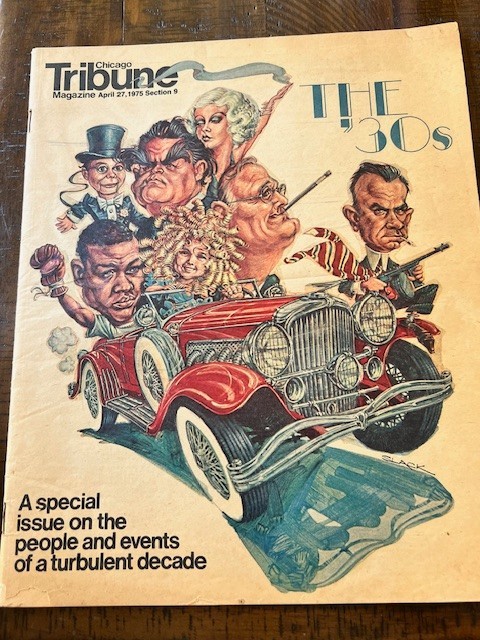 Chicago Tribune Magazine THE 30\'S April 27, 1975, Section 9 Chicago Tribune Magazine THE 30\'S April 27, 1975, Section 9