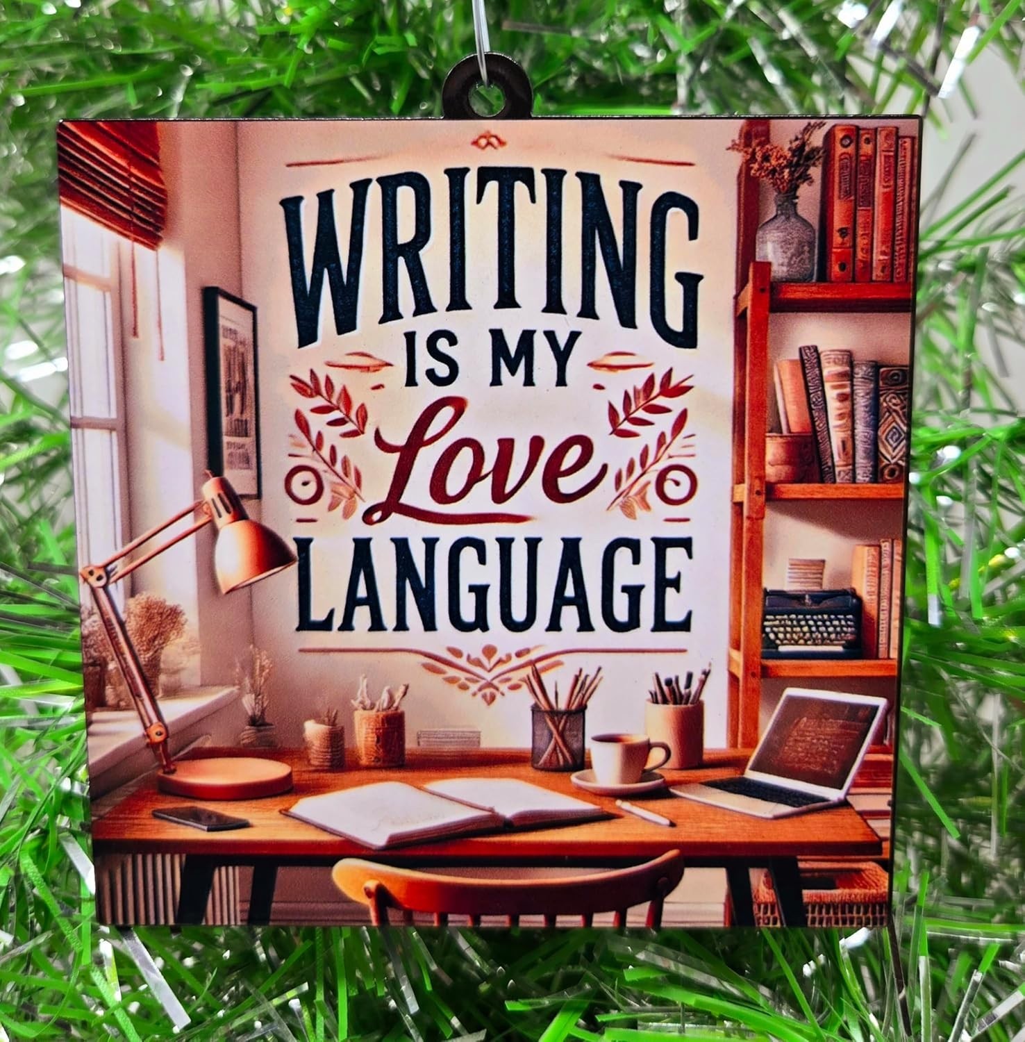 WRITING Ornament - Author Writer Writing is My Love Language Christmas Ornament WRITING Ornament - Author Writer Writing is My Love Language Christmas Ornament