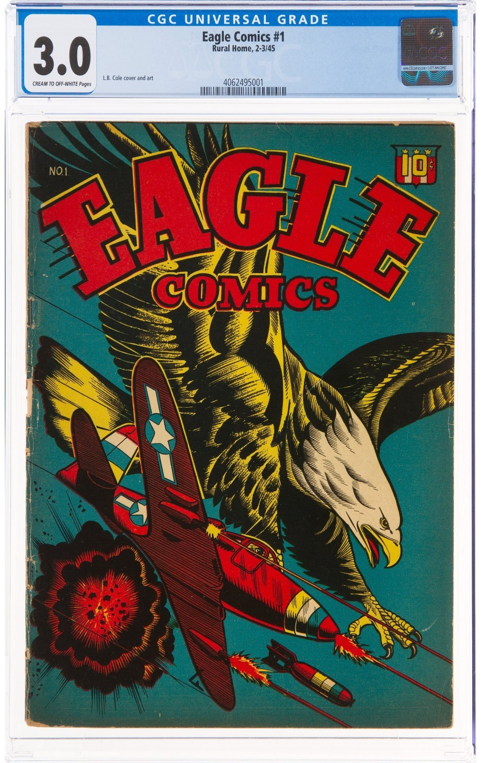 Eagle Comics 1 CGC 3.0 Classic L.B. Cole Aviation WWII C 1945 Rural Home War Key