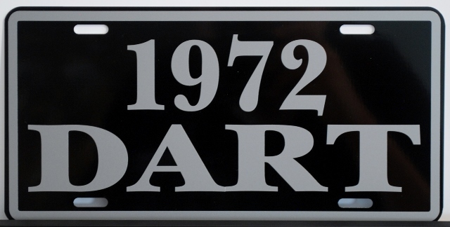 1972 72 DART METAL LICENSE PLATE FITS DODGE 270 GT SWINGER 273 318 340 GARAGE