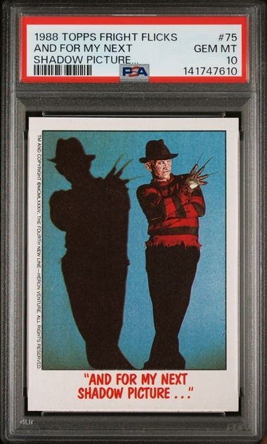 1988 Topps Fright Flicks Nightmare Elm Freddy Krueger #75 PSA 10 Pop 1 Shadow 1988 Topps Fright Flicks Nightmare Elm Freddy Krueger #75 PSA 10 Pop 1 Shadow