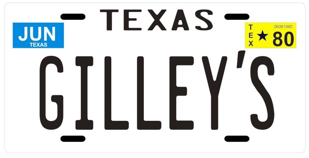 Gilley's night club and bar 1980 Texas License plate