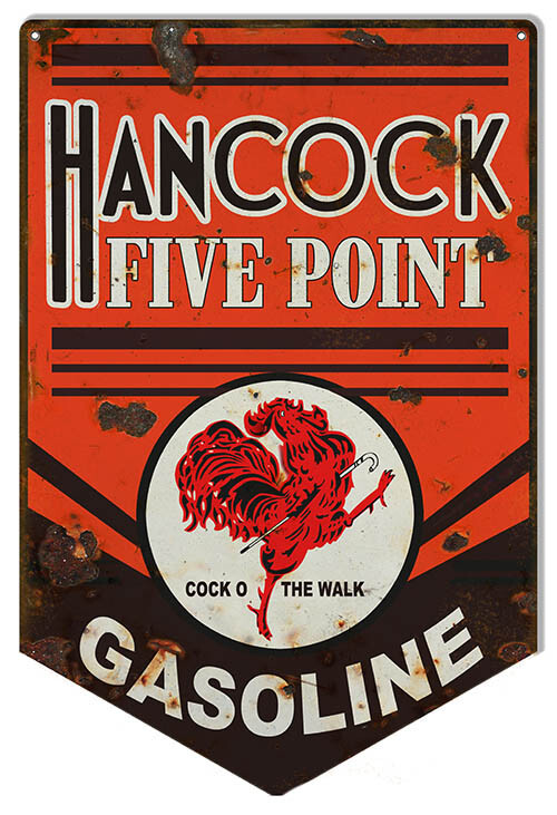 HANCOCK FIVE POINT GASOLINE ROOSTER 18 HANCOCK FIVE POINT GASOLINE ROOSTER 18