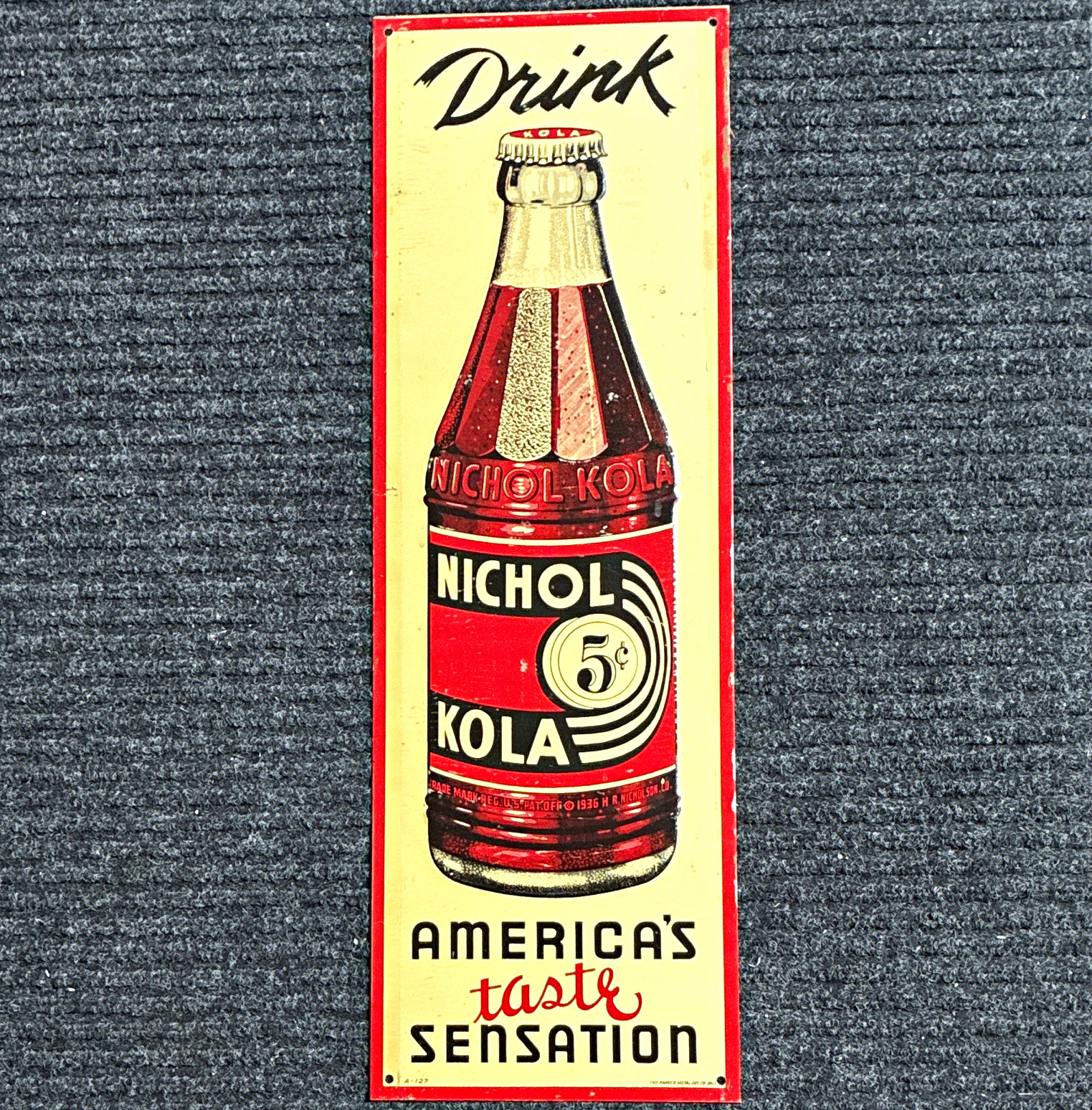 Nichol Kola 1936 Original Metal Soda Sign 5¢ Nichol Kola 1936 Original Metal Soda Sign 5¢