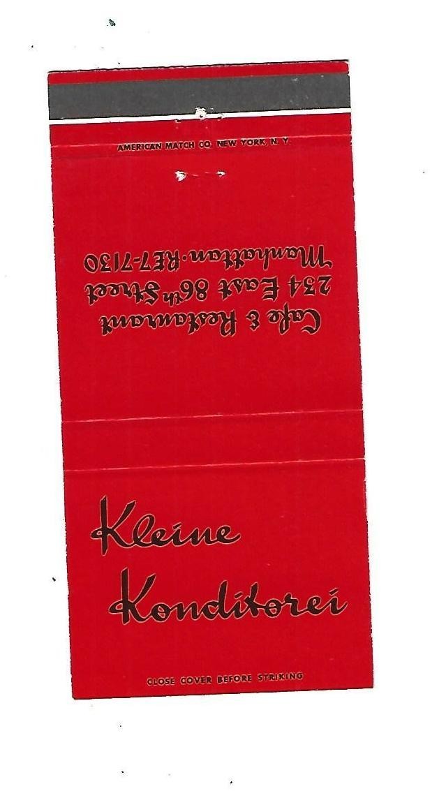 Kleine Konditorei - Cafe - Restaurant - N.Y. C. Matchcover 234 E. 86th ST. Kleine Konditorei - Cafe - Restaurant - N.Y. C. Matchcover 234 E. 86th ST.