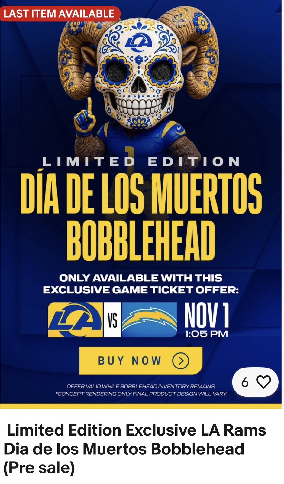 Limited Edition Exclusive LA Rams Dia de los Muertos Bobblehead (Pre sale) Limited Edition Exclusive LA Rams Dia de los Muertos Bobblehead (Pre sale)