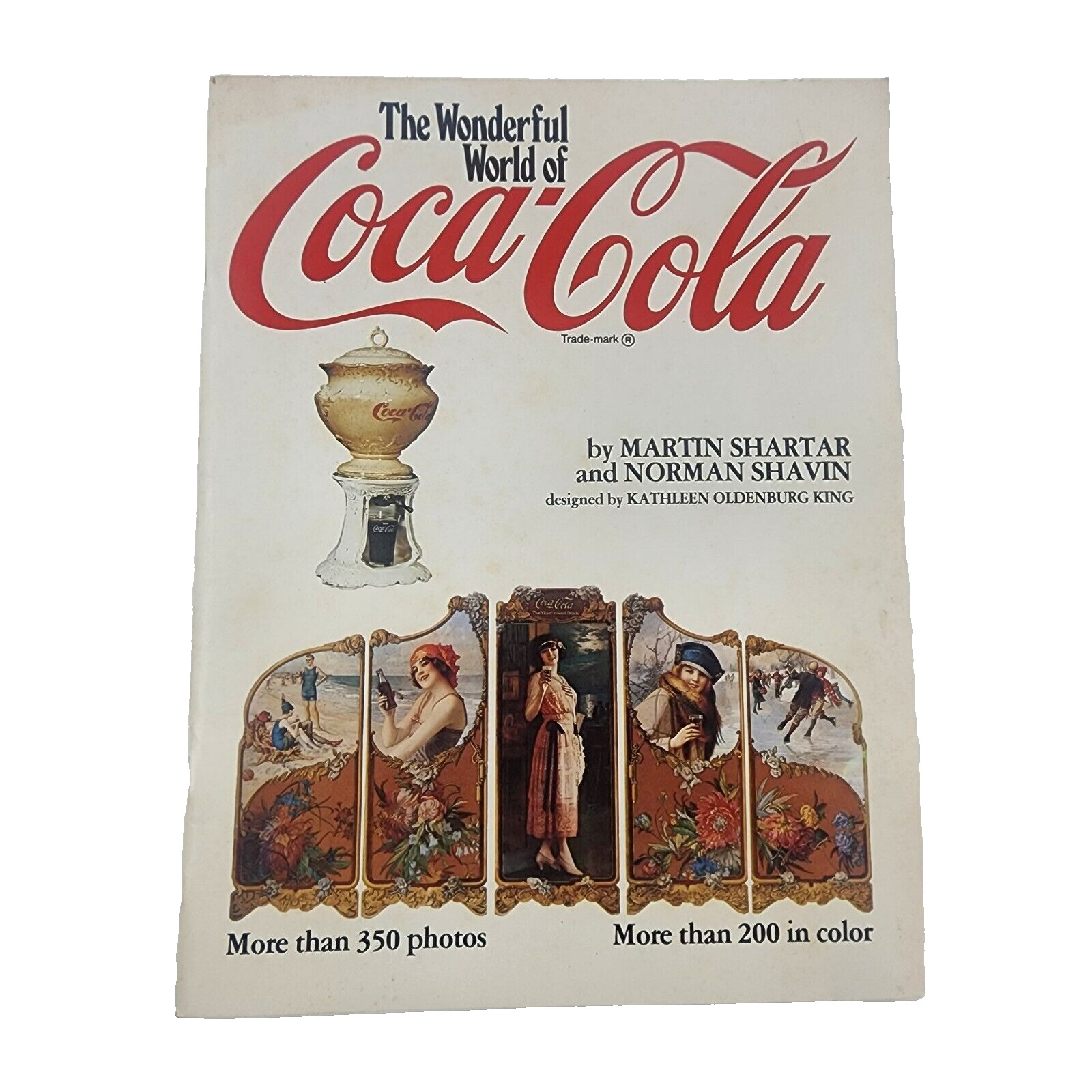 1981  COKE Coca Cola Advertising Book, Wonderful World of Coca-Cola, History