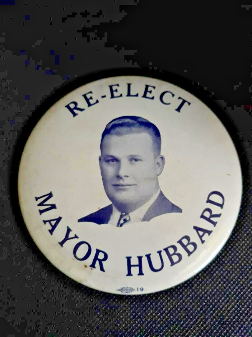 Vtg Re-Elect Orville L. Hubbard Dearborn Mayor 1942-1978 Political Button Pin