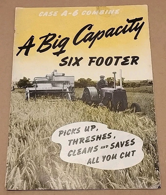 Vintage 1938 Case A-6 Combine - A Big Capacity Six Footer - Sales Brochure