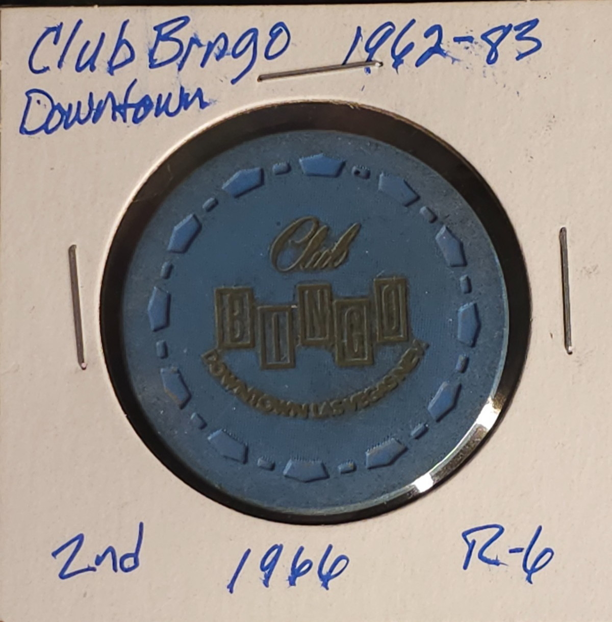 CLUB BINGO*DOWNTOWN LAS VEGAS*1962-83*SCARCE ND CHIP CLUB BINGO*DOWNTOWN LAS VEGAS*1962-83*SCARCE ND CHIP
