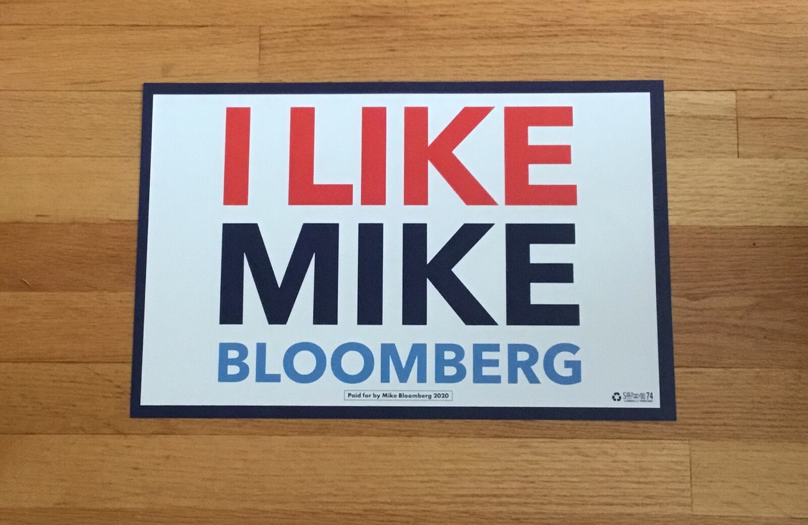 Michael Bloomberg Official 2020 President Campaign Sign Placard I Like Mike Michael Bloomberg Official 2020 President Campaign Sign Placard I Like Mike