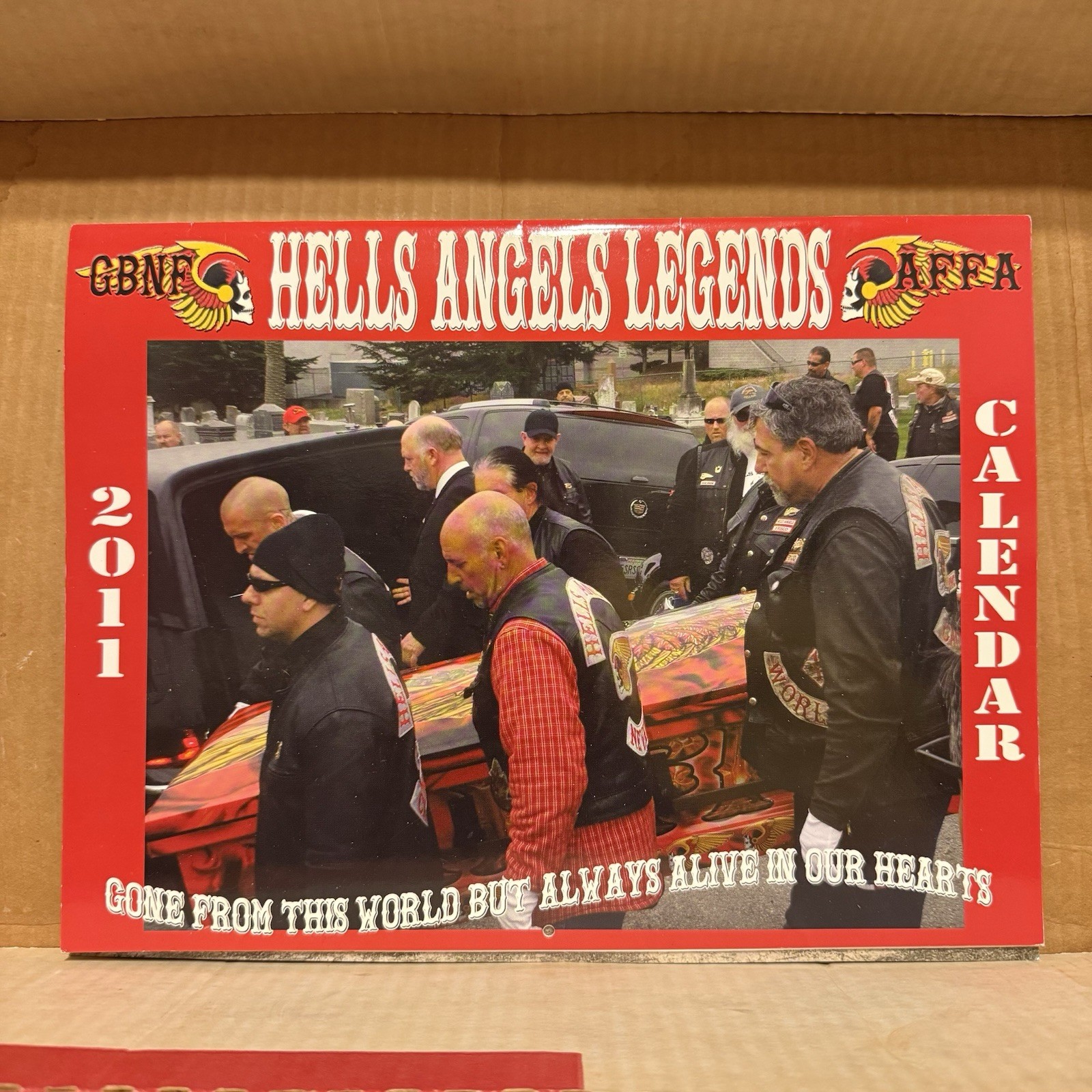 Hells Angels Legends 2011 Calendar Hells Angels Legends 2011 Calendar
