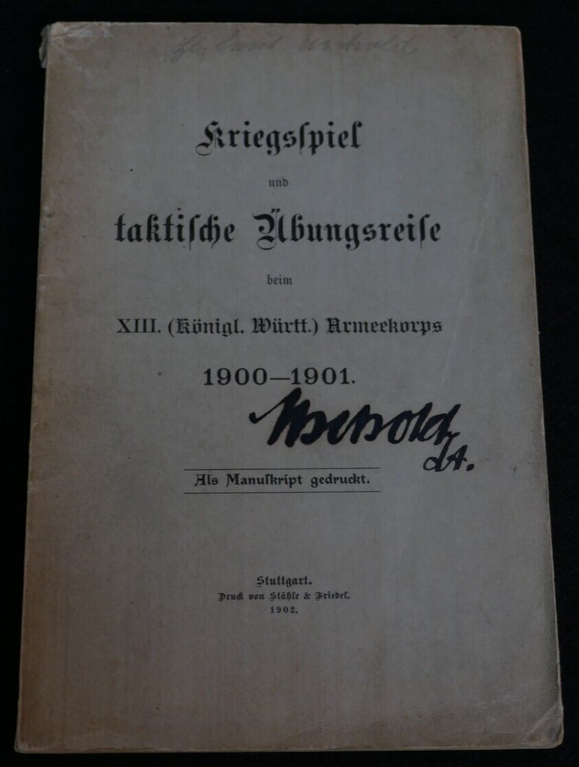 War Games & Tactical Training Book XIII Royal Württemberg Army Corps 1900 - 1901 War Games & Tactical Training Book XIII Royal Württemberg Army Corps 1900 - 1901