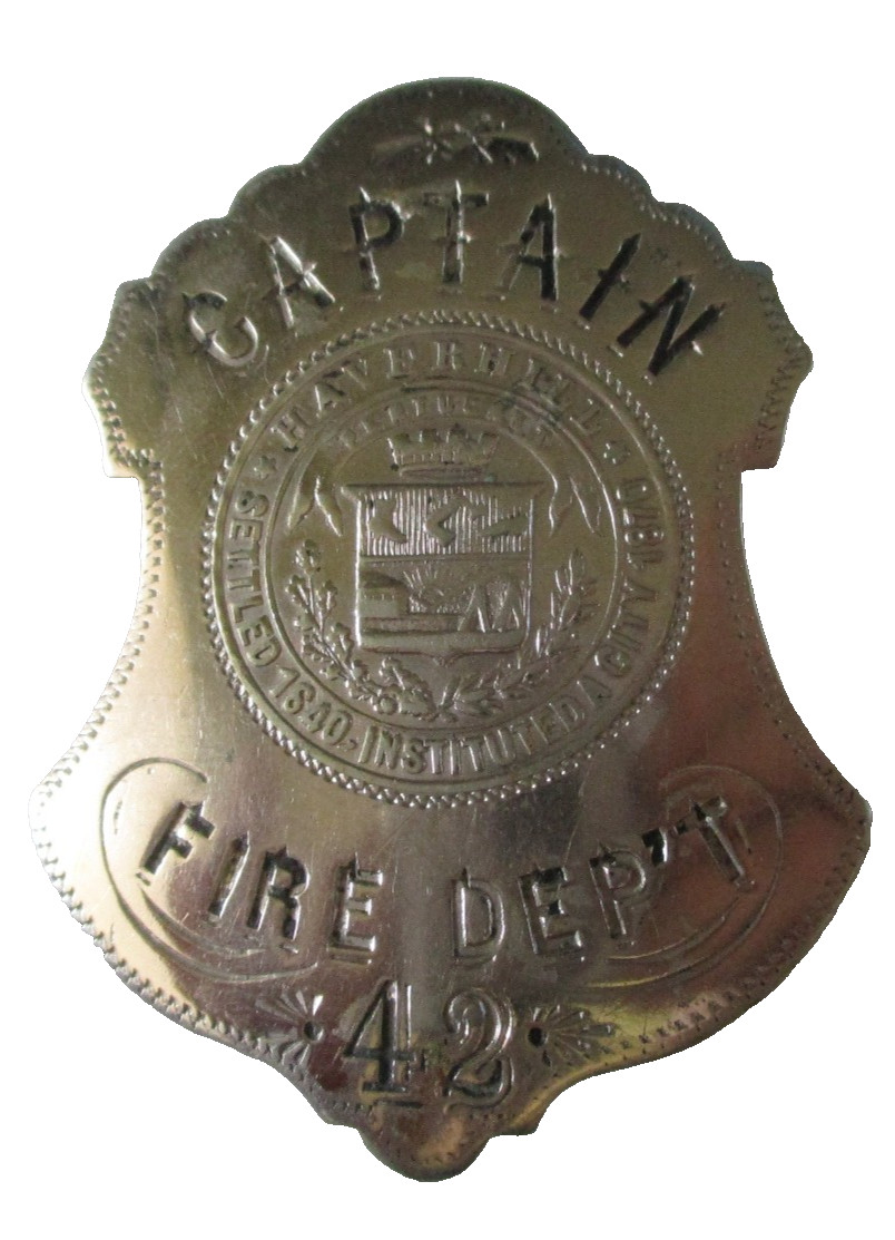 antique 1890 to 1896 era Haverhill Massachusetts Fire Captain Fireman Badge RARE antique 1890 to 1896 era Haverhill Massachusetts Fire Captain Fireman Badge RARE
