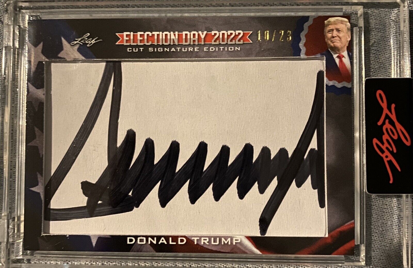 Leaf 2022 ELECTION DAY DONALD TRUMP AUTO #d to /23 Cut Signature Factory Sealed