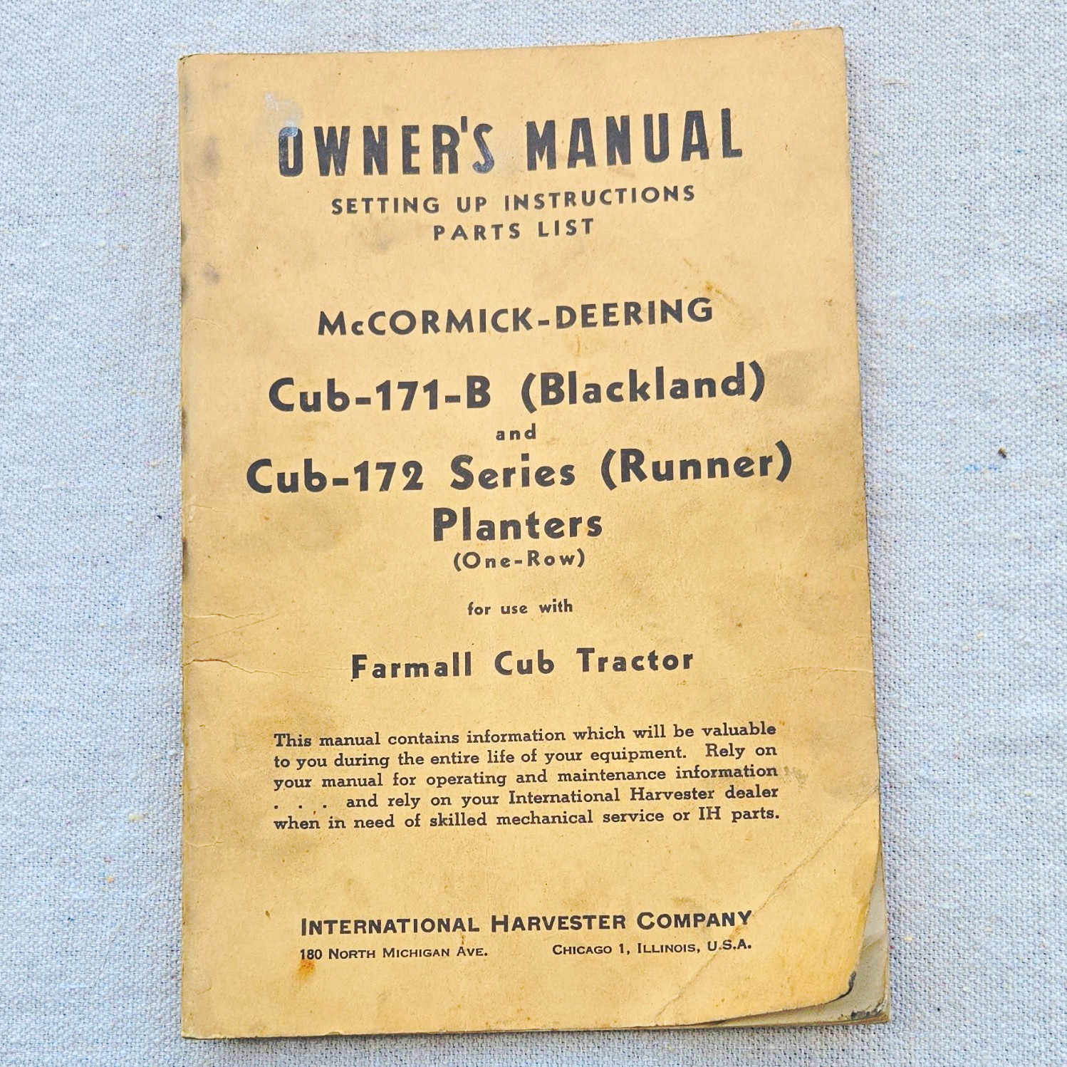 International Harvester Cub-171-B & Cub-172 Planter Manual 1947 International Harvester Cub-171-B & Cub-172 Planter Manual 1947