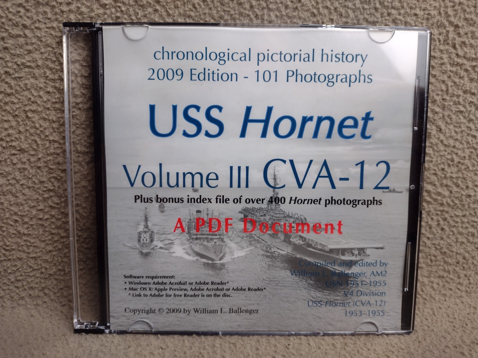 USS Hornet CVA-12 2009 Edition Chronological Pictorial History CD Volume 3