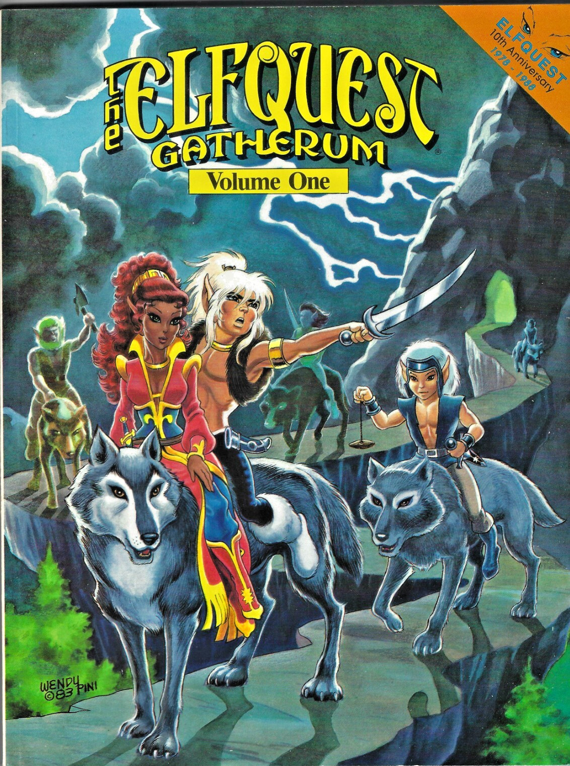 The Elfquest Gatherum Volume One 10th Anniversary 1978-1988 The Elfquest Gatherum Volume One 10th Anniversary 1978-1988