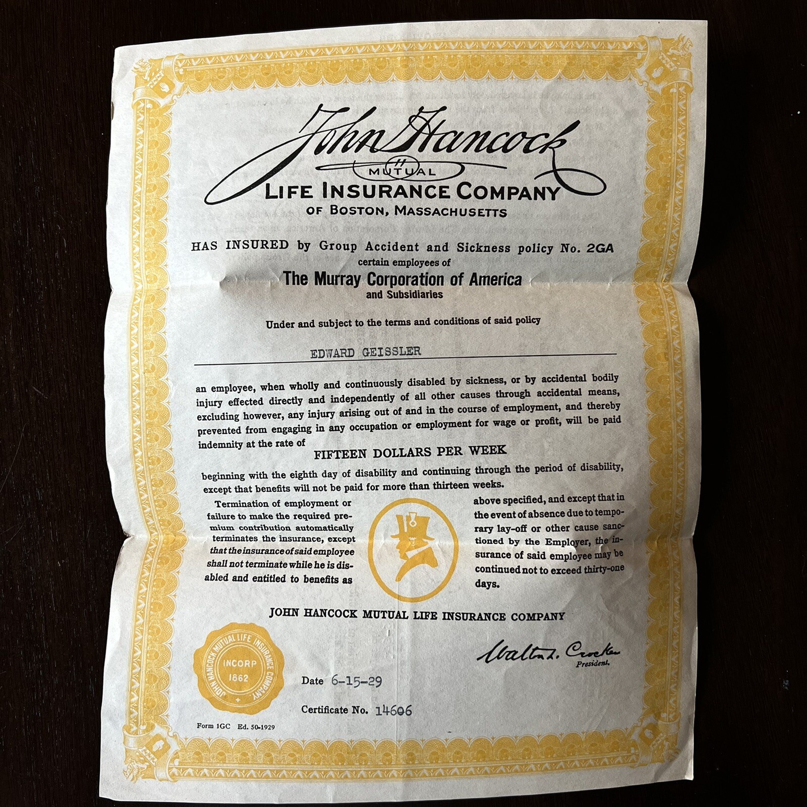 1929 JOHN HANCOCK LIFE INSURANCE YELLOW POLICY MURRAY CORPORATION CERTIFICATE 1929 JOHN HANCOCK LIFE INSURANCE YELLOW POLICY MURRAY CORPORATION CERTIFICATE