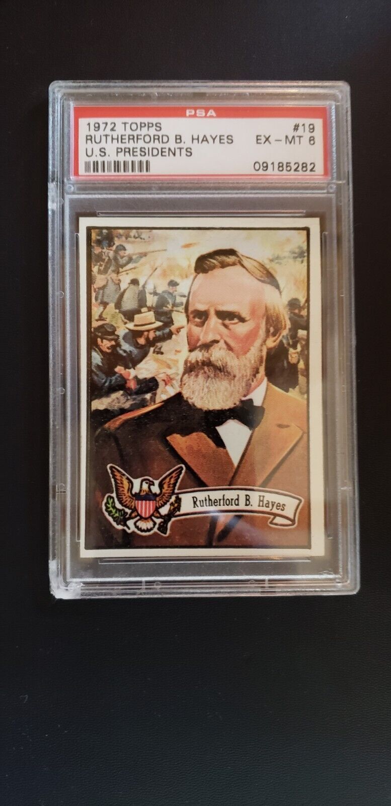 1972 Topps US Presidents Rutherford B Hayes Graded PSA 6