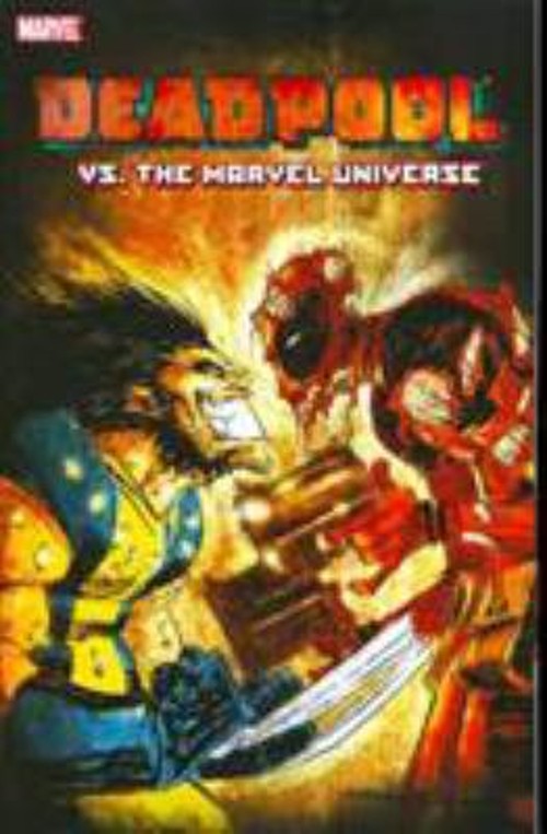 Deadpool vs. the Marvel Universe Paperback